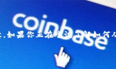 在当前的数字货币市场中，TokenIM作为一种新兴的