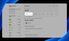 虚拟钱包软件推荐：哪个